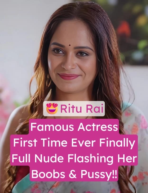 Ritu Rai Webseries Actress Leaked Nude Full Boobs and Shaved Pussy Exposed
