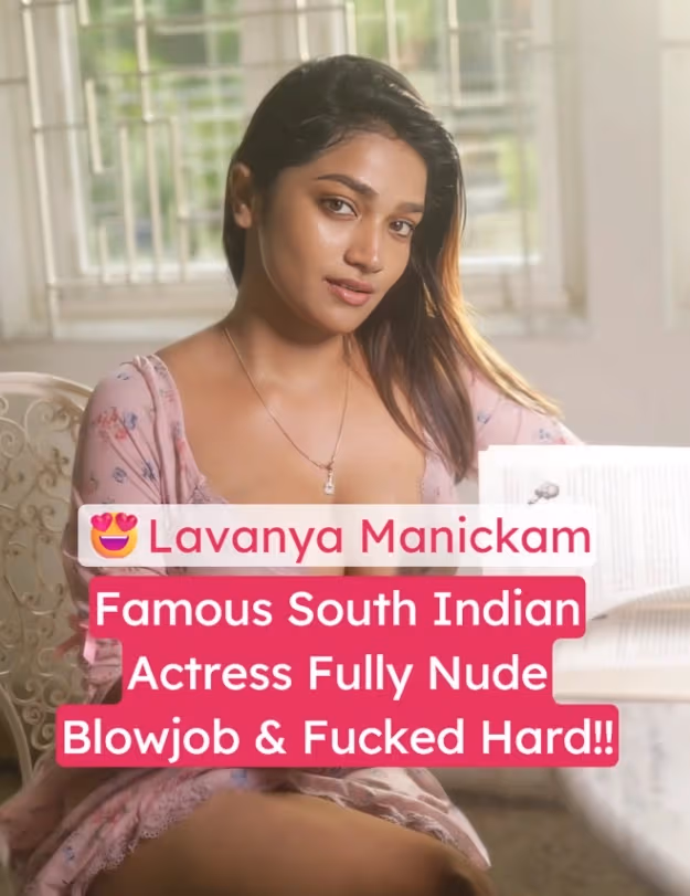Lavanya Manickam Fully Nude MMS Leaked Blowjob and Hard Fucking Action