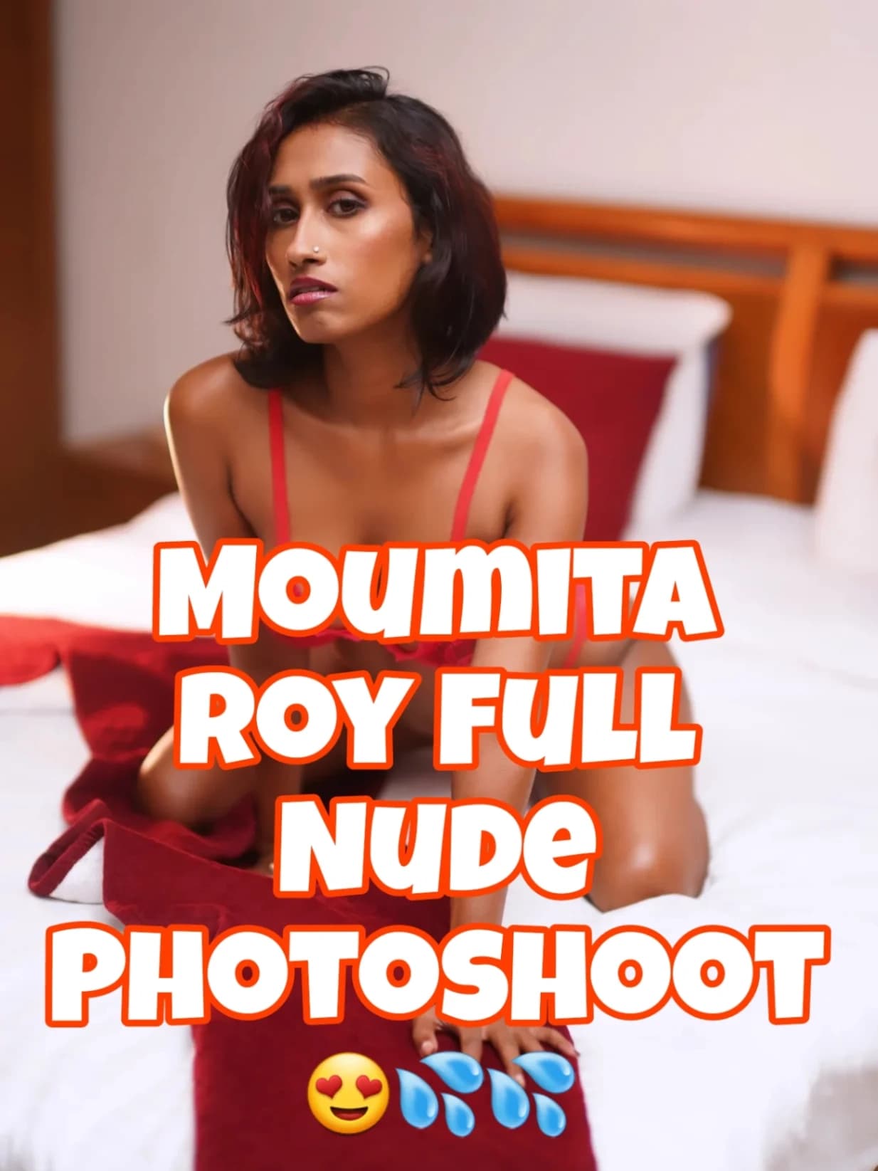 Moumita Roy Full Nude Photoshoot Leaked Big Boobs & Wet Pussy