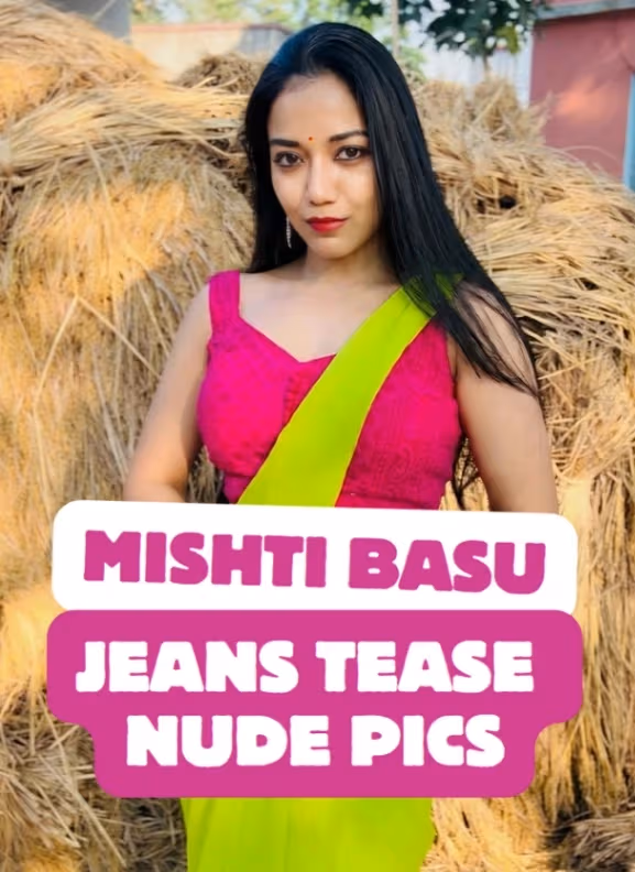 Mishti Basu Desi Model Full Nude Jeans Tease Leaked Pics